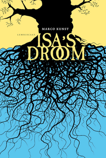 Isa's droom - Marco Kunst (ISBN 9789047750932)