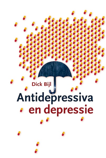 Depressie en antidepressiva - Dick Bijl (ISBN 9789047711612)