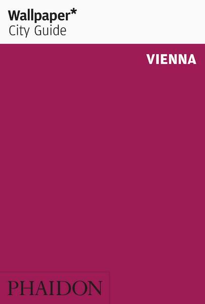 City Guide Vienna - Wallpaper* (ISBN 9781838660437)