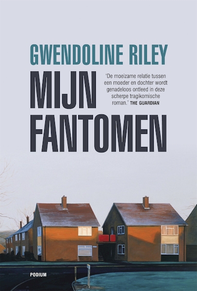 Mijn fantomen - Gwendoline Riley (ISBN 9789463810951)
