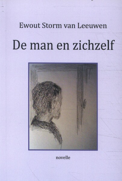 De man en zichzelf - Ewout Storm van Leeuwen (ISBN 9789072475947)