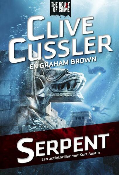 Serpent - Clive Cussler, Paul Kemprecos (ISBN 9789044340327)