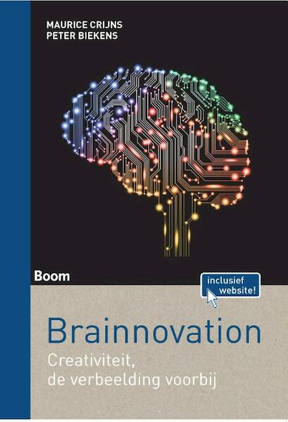 Brainnovation - Maurice Crijns, Peter Biekens (ISBN 9789089539366)