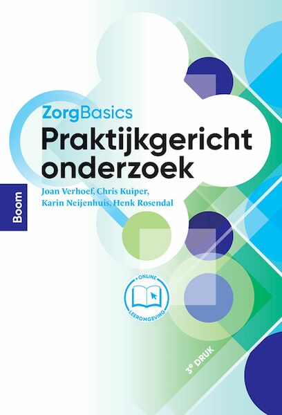 ZorgBasics Praktijkgericht onderzoek - Joan Verhoef, Chris Kuiper, Connie Dekker-van Doorn (ISBN 9789024453139)