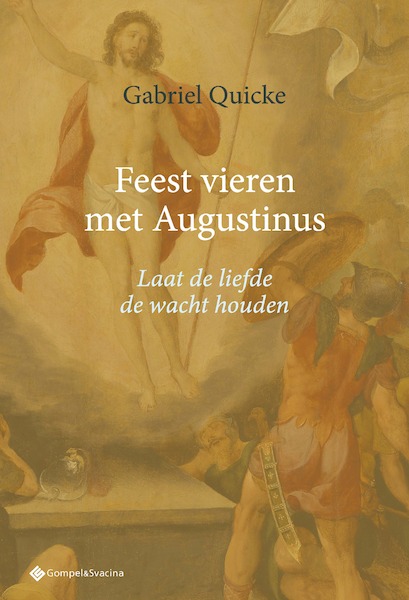 Feest vieren met Augustinus - Gabriel Quicke (ISBN 9789463714327)