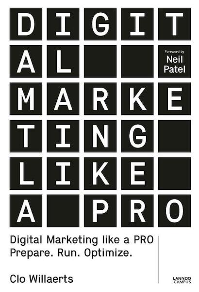 Digital marketing like a PRO - Clo Willaerts (ISBN 9789401453714)