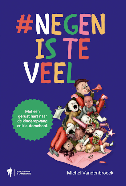 Negen is teveel - Michel Vandenbroeck (ISBN 9789072201164)