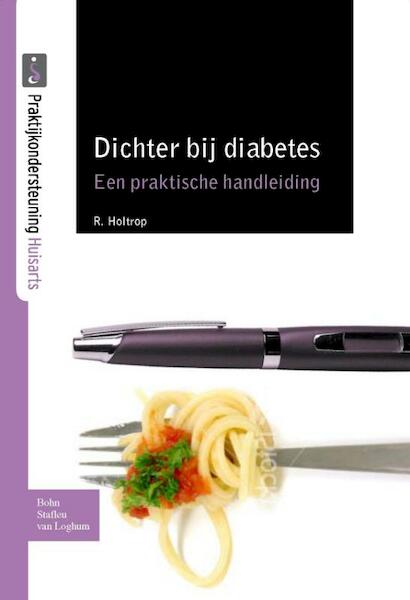 Dichter bij Diabetes - Roelf Holtrop (ISBN 9789031372379)