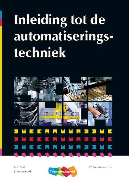 BS Inleiding tot de automatiseringstechniek - A. Drost, Janke Ouwehand (ISBN 9789006580372)