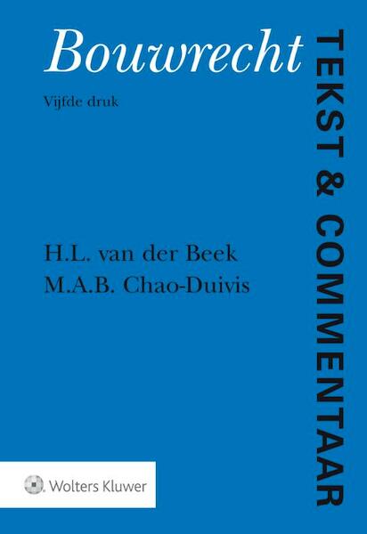 Bouwrecht - H.J. van Beek, M.A.B. Chao-Duivis (ISBN 9789013134551)