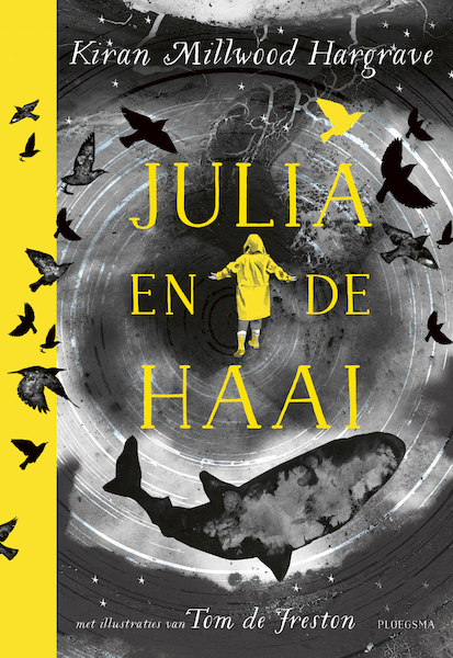 Julia en de haai - Kiran Millwood Hargrave (ISBN 9789021684109)