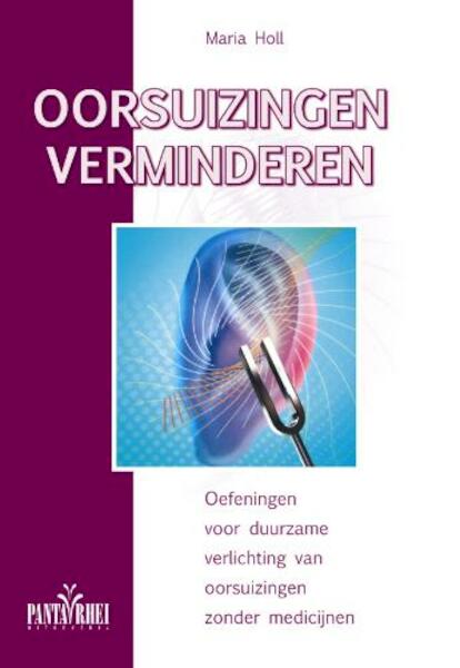 Oorsuizingen verminderen - M. Holl, Marcel Holl (ISBN 9789088400049)