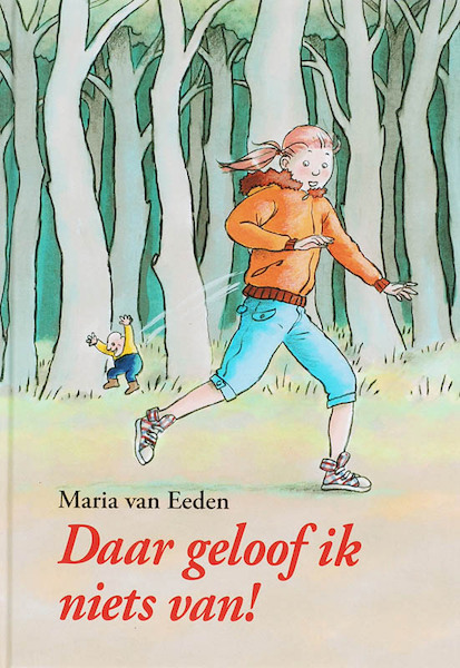 Daar geloof ik niets van! - M. van Eede (ISBN 9789027674456)