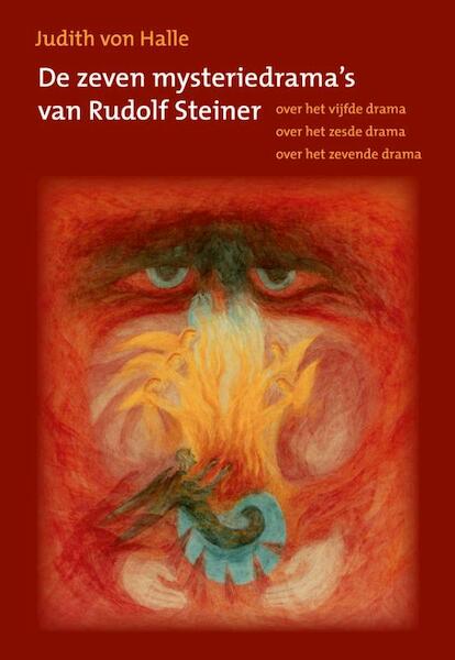 De zeven mysteriedrama's van Rudolf Steiner - Judith von Halle (ISBN 9789491748622)