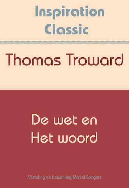 De wet en het woord - Thomas Troward (ISBN 9789077662816)