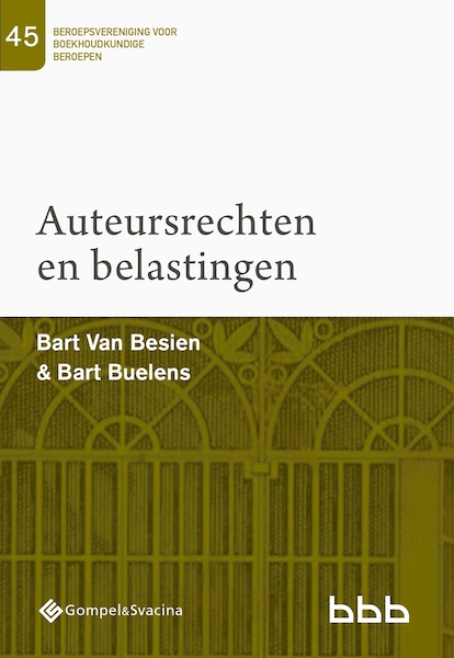 45-Auteursrechten en belastingen - Bart Van Besien, Bart Buelens (ISBN 9789463712668)