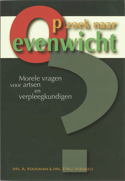 Op zoek naar evenwicht - A. Kooijman, P.M.J. Vleugels (ISBN 9789057400681)