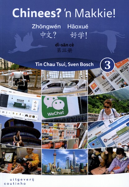 Chinees? 'n Makkie! Deel 3 - Tin Chau Tsui (ISBN 9789046907818)