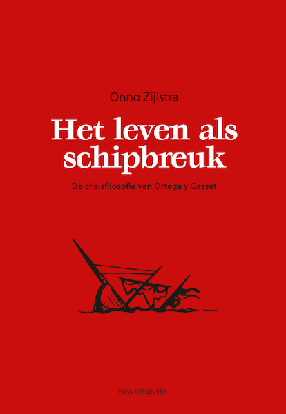 Het leven als schipbreuk - Onno Zijlstra (ISBN 9789083212210)