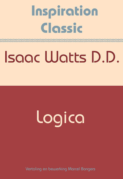 Logica - Isaac Watts (ISBN 9789077662953)