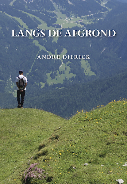 Langs de afgrond - André Dierick (ISBN 9789463654791)
