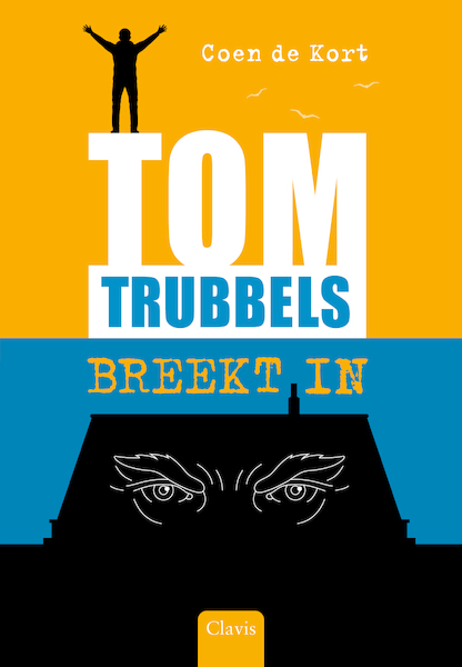Tom Trubbels breekt in - Coen de Kort (ISBN 9789044844122)