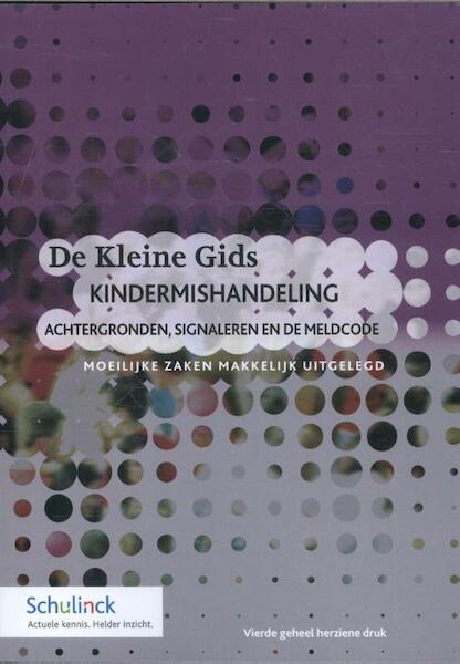 De Kleine Gids Kindermishandeling - Rudy Bonnet (ISBN 9789013136883)