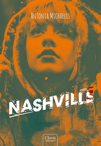 Nashville - Antonia Michaelis (ISBN 9789044835250)