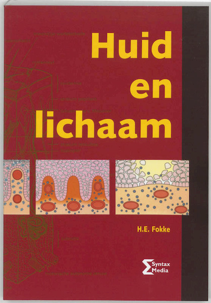 Huid en lichaam - H.E. Fokke (ISBN 9789077423073)