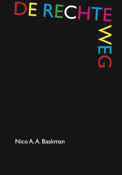 De rechte weg - Nico A.A. Baakman (ISBN 9789077970348)
