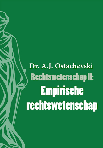 Rechtswetenschap II: Empirische rechtswetenschap - A.J. Ostachevski (ISBN 9789493240841)