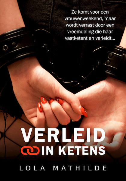 Verleid in ketens -1 - Lola Mathilde (ISBN 9789464490107)