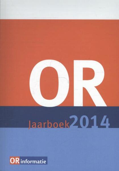 OR jaarboek 2014 - Frans W.H. Vink, Theo H.A. van Leeuwen (ISBN 9789462151772)