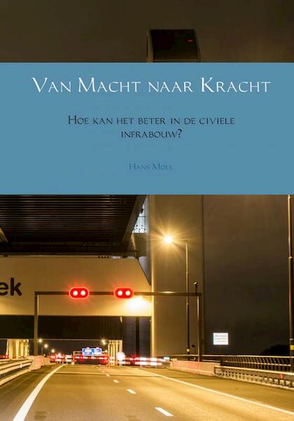 Van Macht naar Kracht - Hans Moll (ISBN 9789463863575)