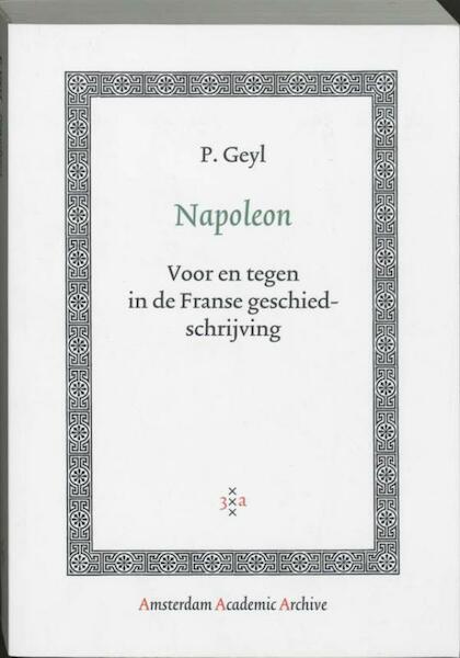 Napoleon - P. Geyl (ISBN 9789048520237)