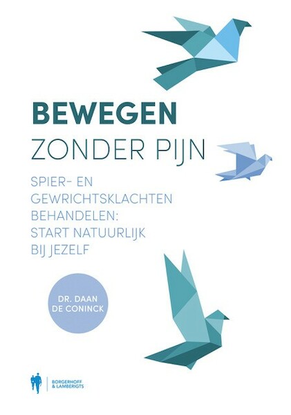 Bewegen zonder pijn - Daan De Coninck (ISBN 9789089317186)