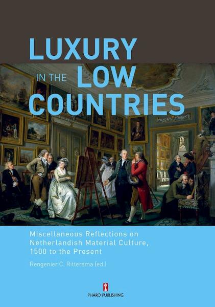 Luxury in the low countries - (ISBN 9789054877974)