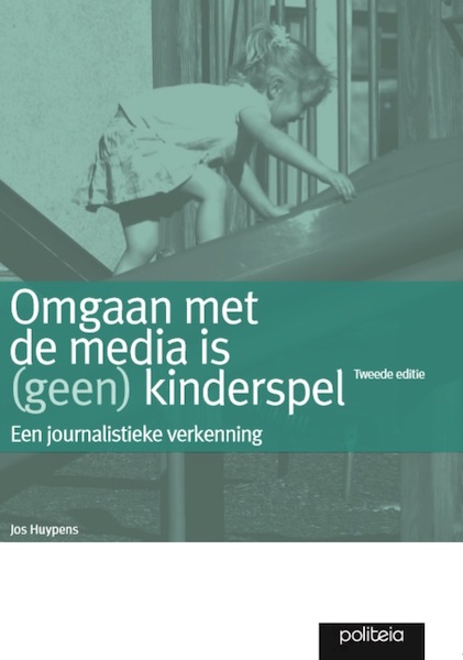 Omgaan met de media is geen kinderspel - Jos Huypens (ISBN 9782509000057)