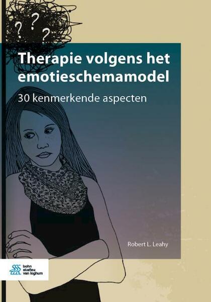 Therapie volgens het emotieschemamodel - Robert L. Leahy (ISBN 9789036824309)