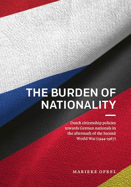 The Burden of Nationality - Marieke Oprel (ISBN 9789086598083)