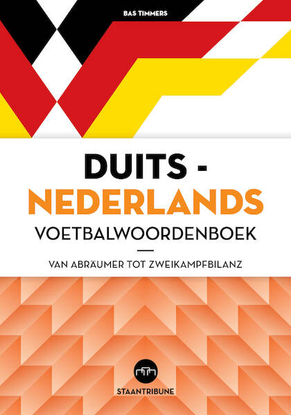 Duits-Nederlands voetbalwoordenboek - Bas Timmers (ISBN 9789083035529)