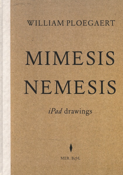 Mimesis Nemesis - William Ploegaert (ISBN 9789463933322)