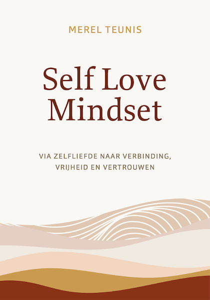 Self Love Mindset - Merel Teunis (ISBN 9789043925327)