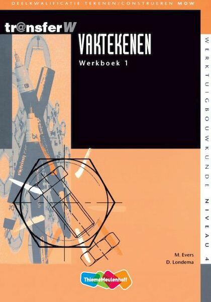 Vaktekenen 1 Werkboek - M. Evers, D. Londema (ISBN 9789042503212)