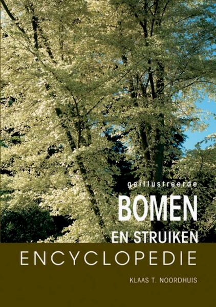 Bomen & struiken encyclopedie - N. Vermeulen, H. van Dijk (ISBN 9789036610773)