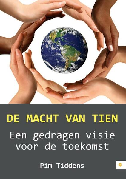 De macht van tien - Pim Tiddens (ISBN 9789048441181)