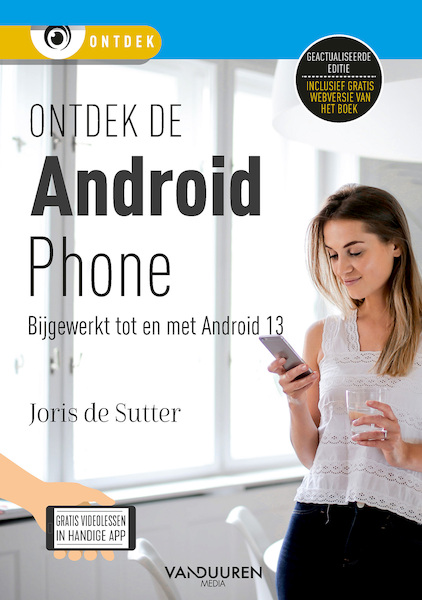 Ontdek de Android Phone 9e - Joris de Sutter (ISBN 9789463562966)