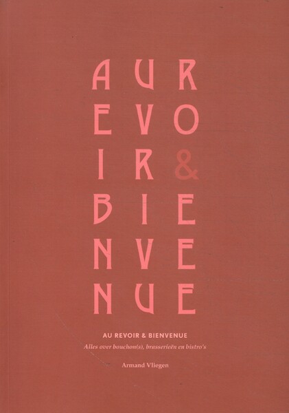 Au revoir & Bien venue - Armand Vliegen (ISBN 9789083187631)
