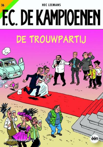 De trouwpartij - Hec Leemans (ISBN 9789002217449)