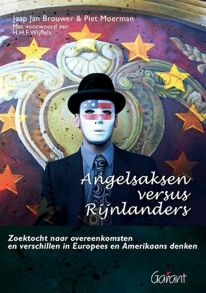 Angelsaksen versus Rijnlanders - Jaap Jan Brouwer, Piet Moerman (ISBN 9789044125962)